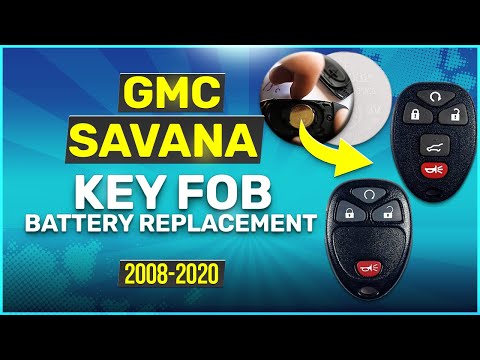 GMC Savana Key Fob Battery Replacement (2008 - 2020)