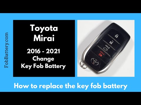 Toyota Mirai Key Fob Battery Replacement (2016 - 2021)