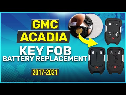 GMC Acadia Key Fob Battery Replacement (2017 - 2021)