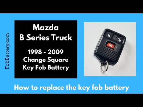 Mazda B Series Truck Square Key Fob Battery Replacement (1998 - 2009)