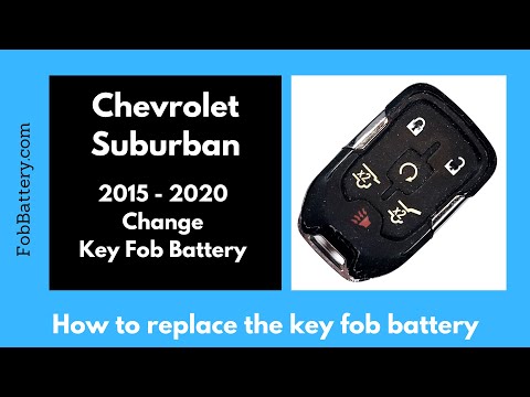 Chevrolet Suburban Key Fob Battery Replacement (2015 - 2020)