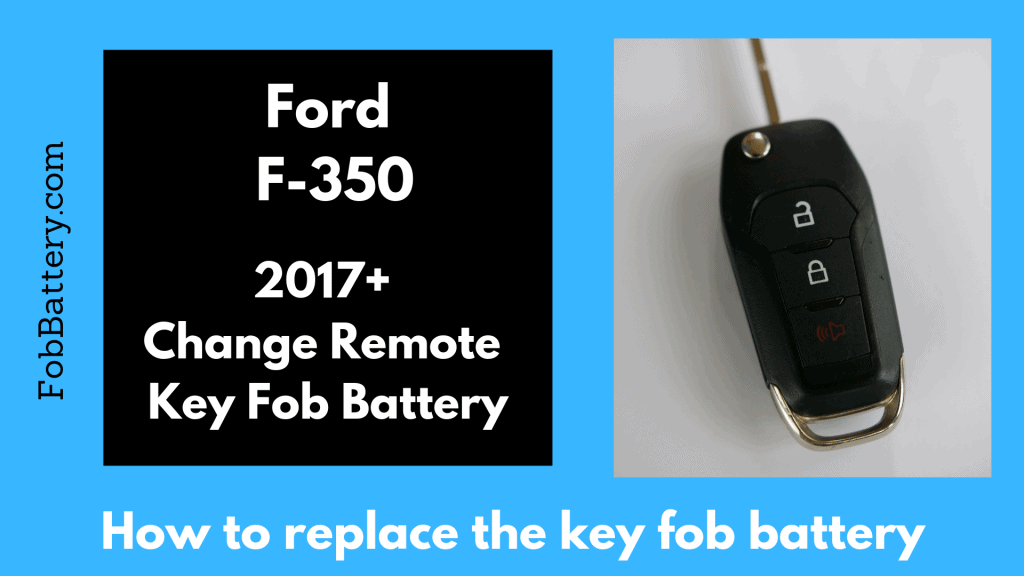 Change F-350 Flip Key Fob Battery