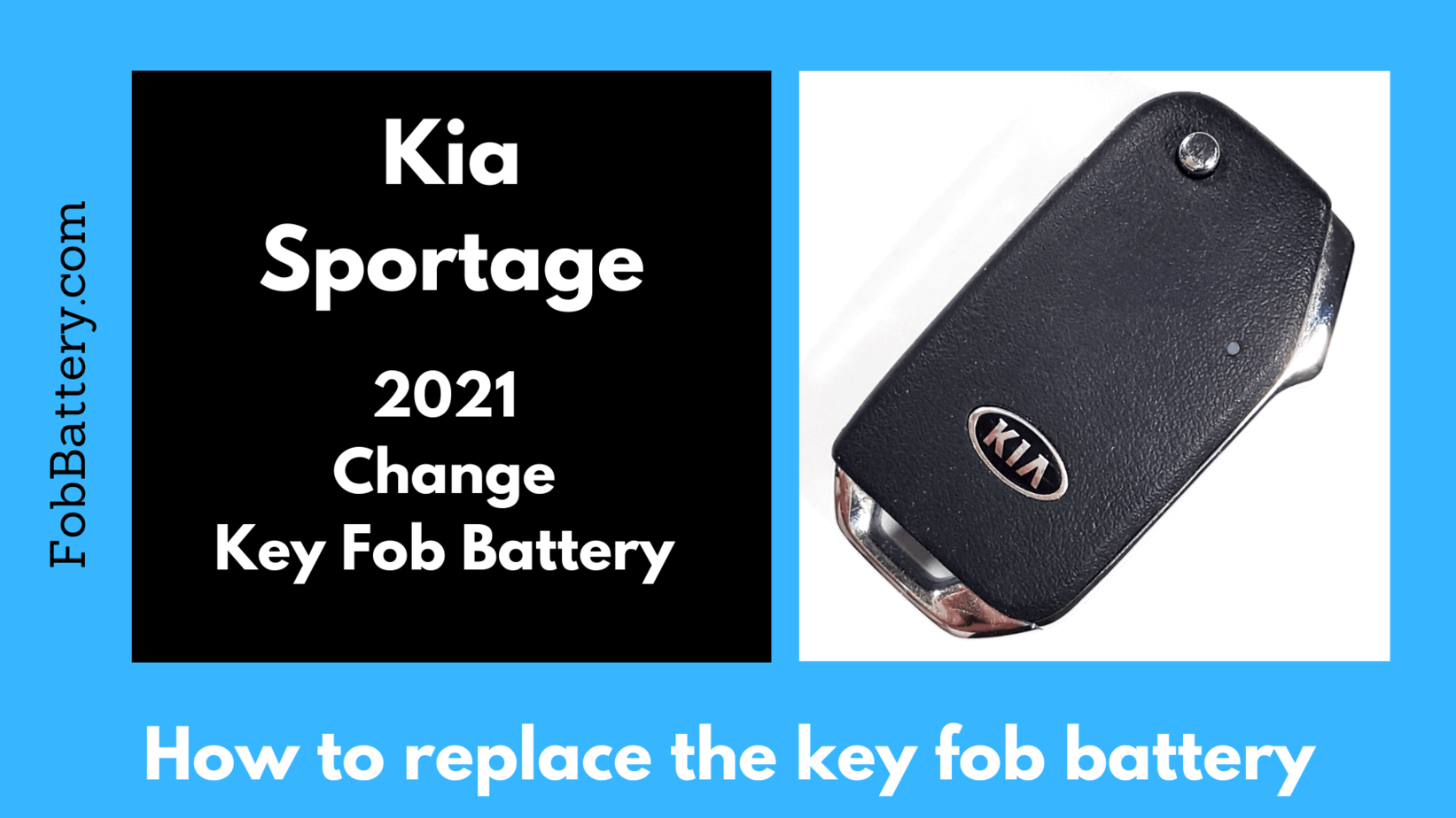 Kia Sportage key fob battery replacement guide