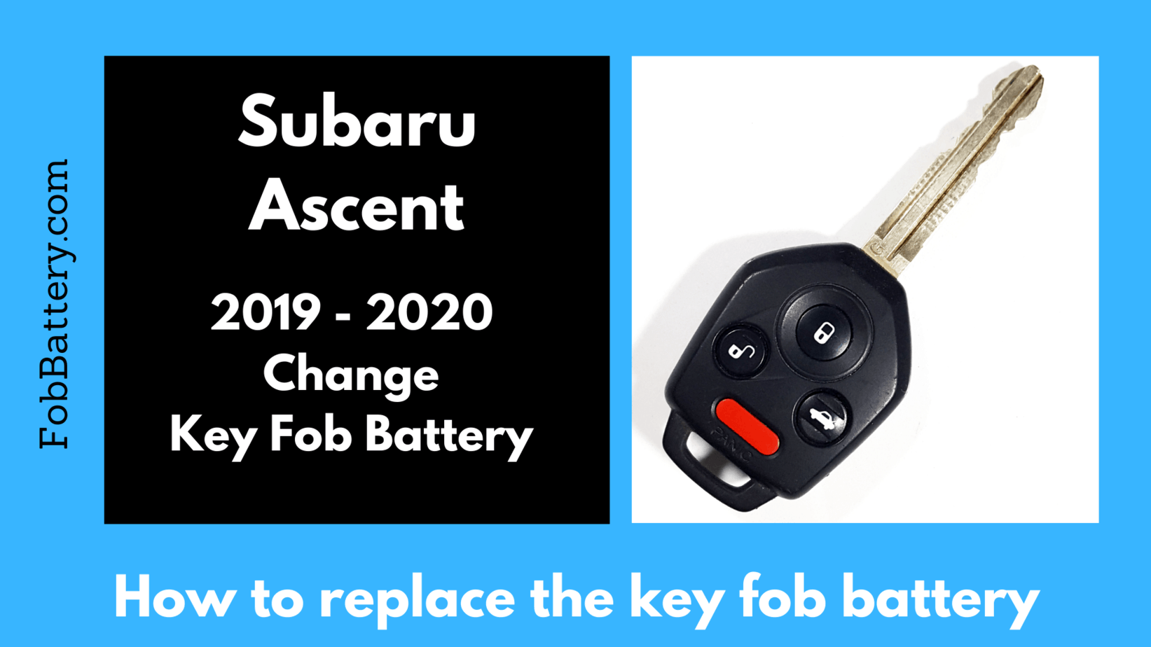 Subaru ascent key fob battery replacement DIY