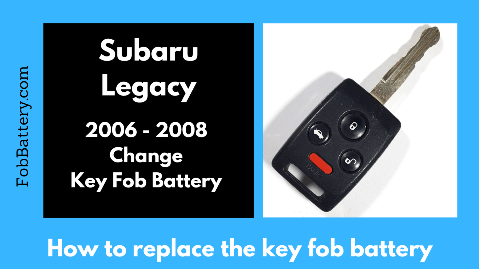 Subaru Legacy key fob battery replacement