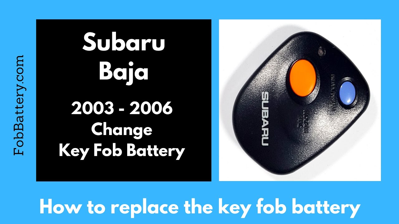How to Replace the Battery in a Subaru Baja Key Fob (2003-2006)