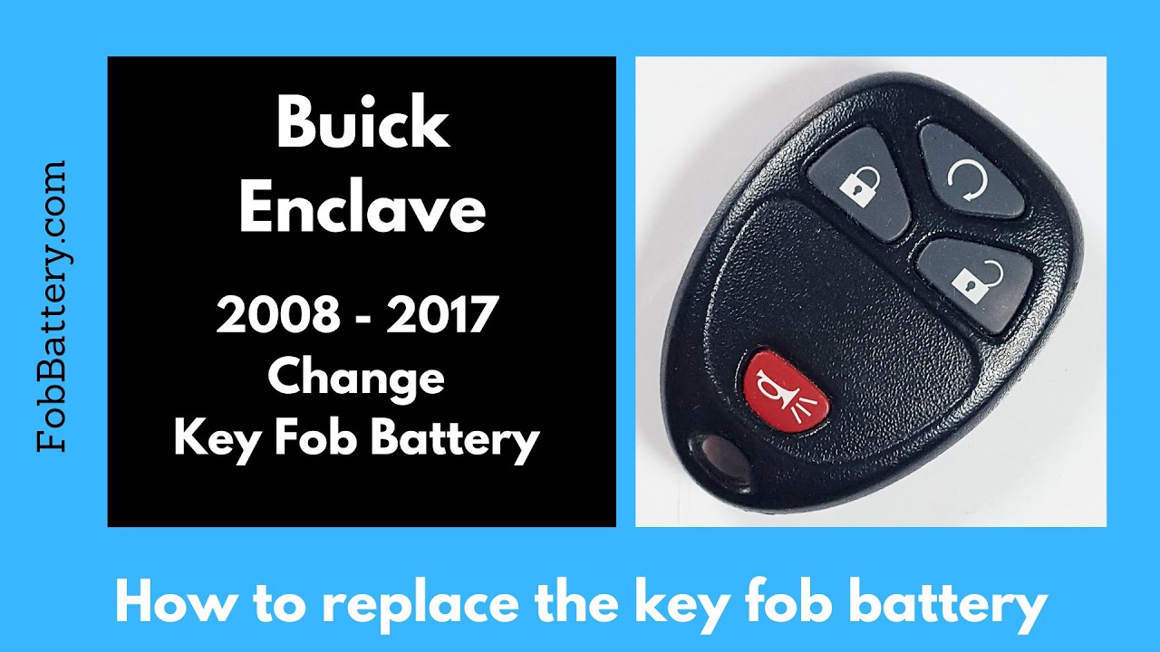 Buick Enclave Key Fob Battery Replacement (2008 - 2017)