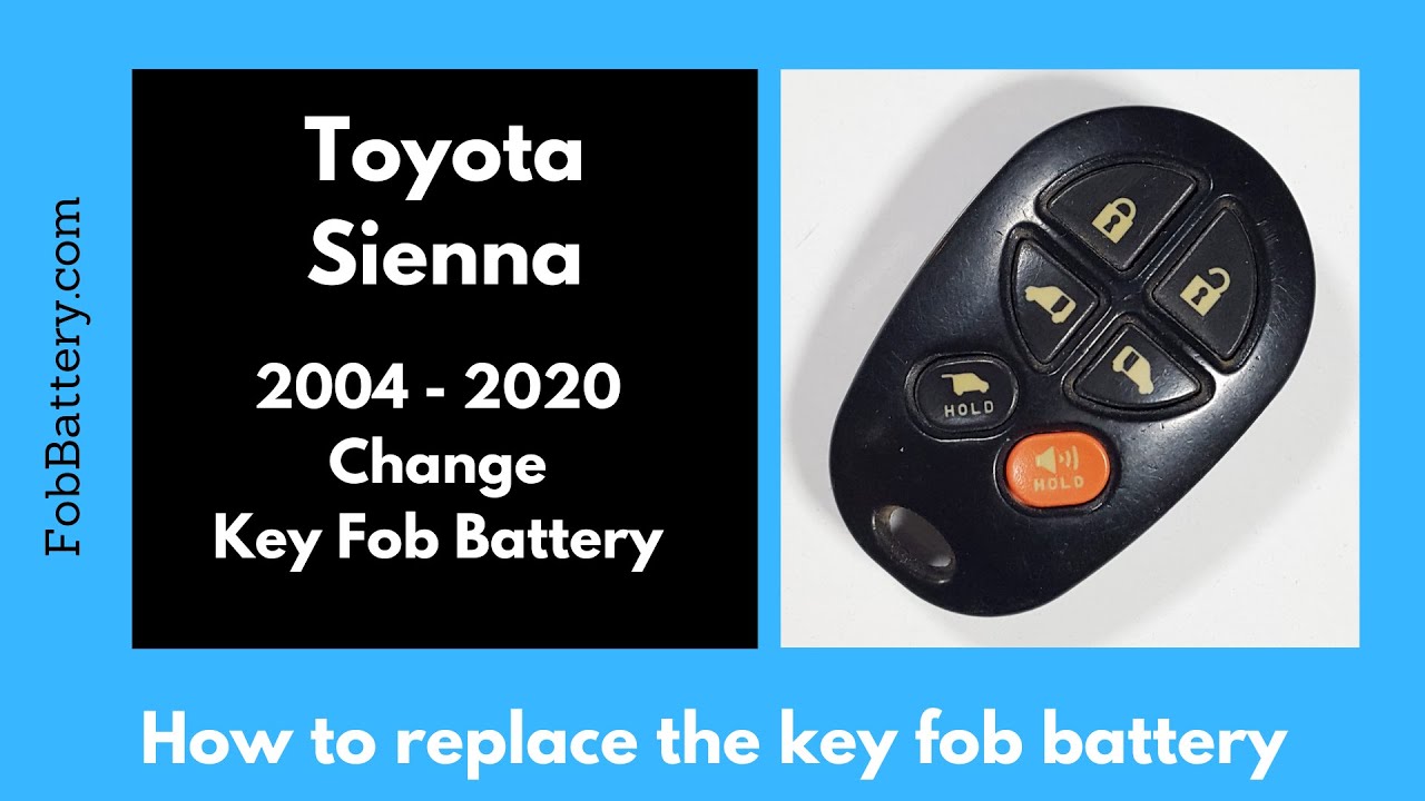 How to Replace the Battery in Your Toyota Sienna Key Fob