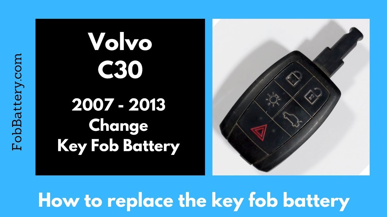 Volvo C30 Key Fob Battery Replacement Guide (2007 – 2013)