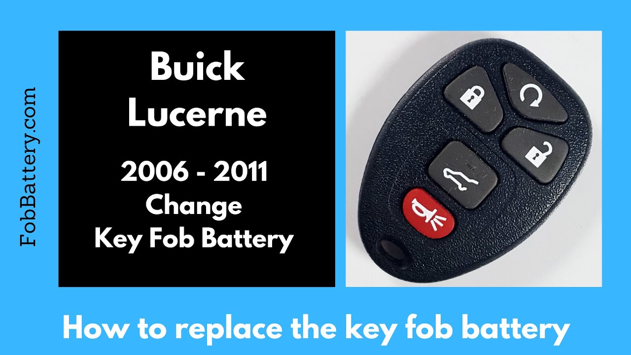 Buick Lucerne Key Fob Battery Replacement Guide (2006 - 2011)