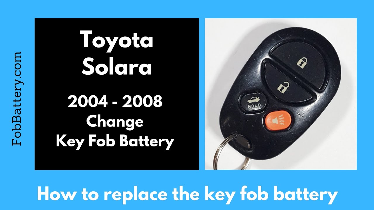 Toyota Solara Key Fob Battery Replacement Guide (2004 - 2008)