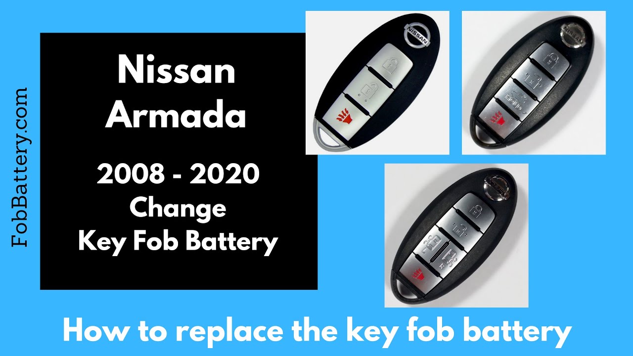 Nissan Armada Key Fob Battery Replacement Guide (2008 - 2020)