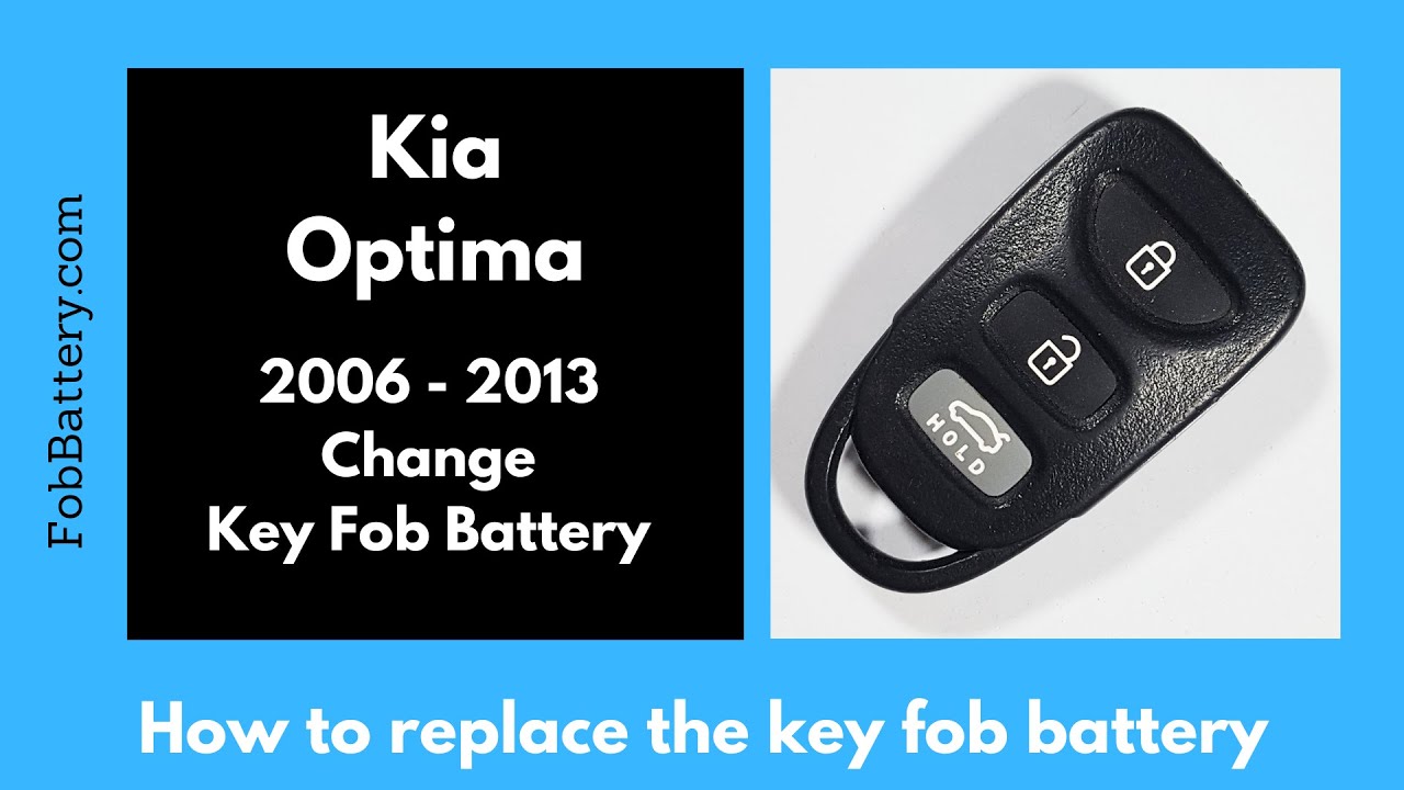 Kia Optima Key Fob Battery Replacement Guide (2006 – 2013)