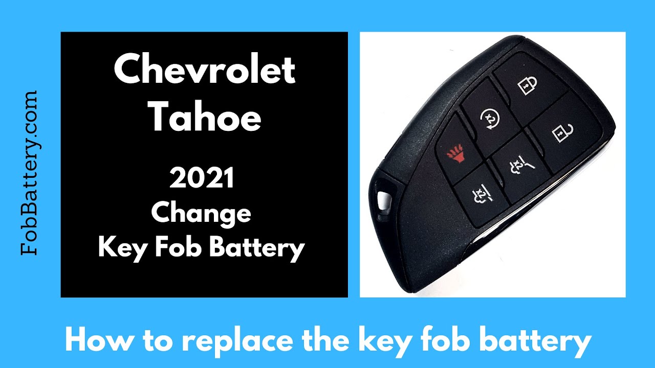 How to Replace the Battery in Your Chevrolet Tahoe Key Fob (2021)