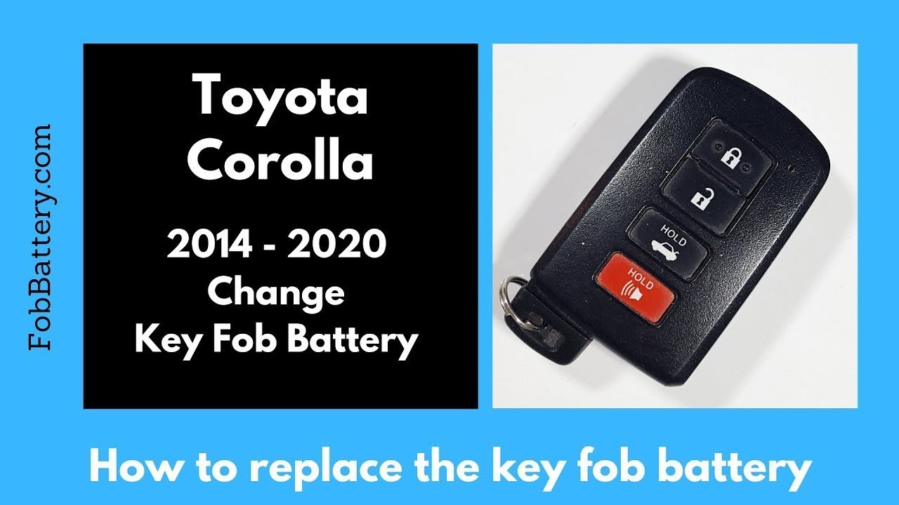 Toyota Corolla Key Fob Battery Replacement Guide (2014 – 2020)