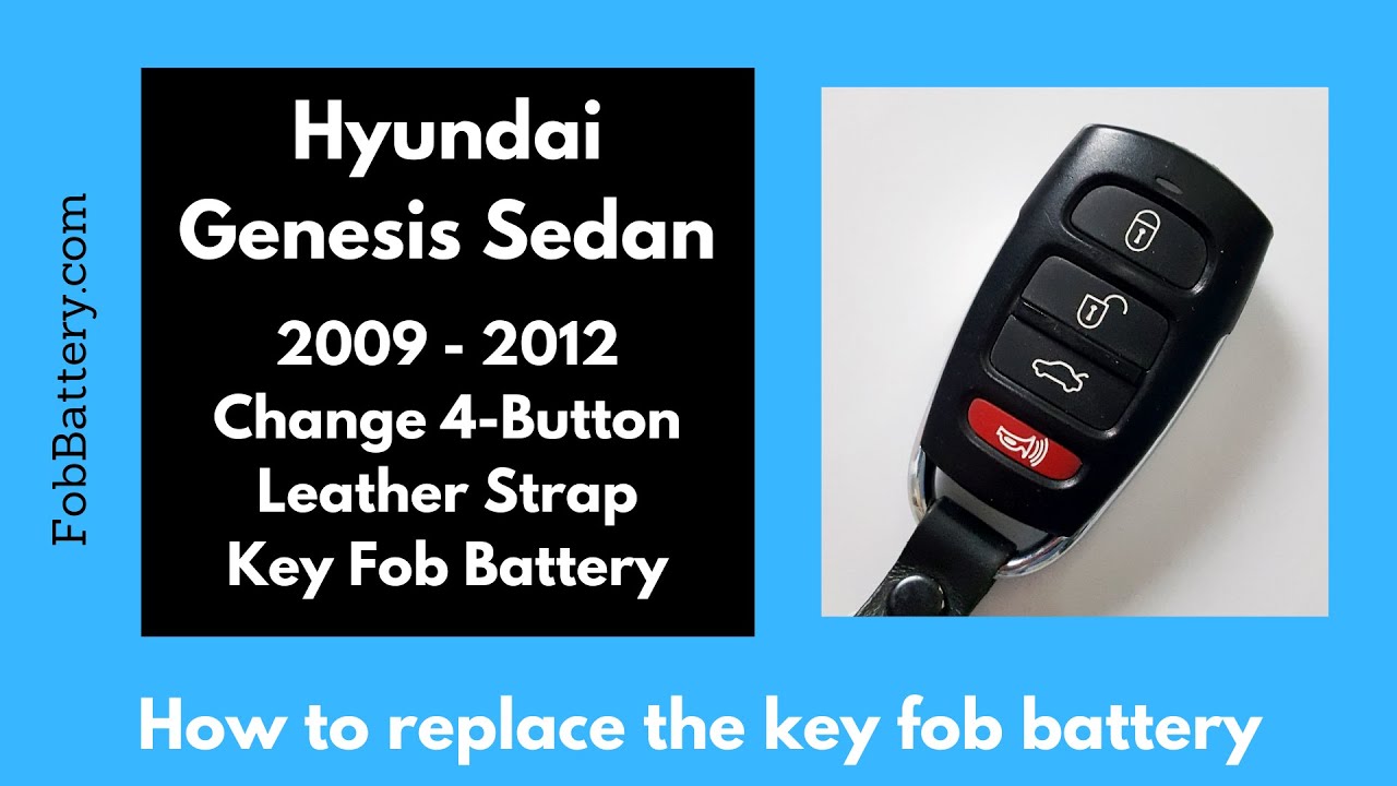Hyundai Genesis Sedan Key Fob Battery Replacement (2009 - 2012)