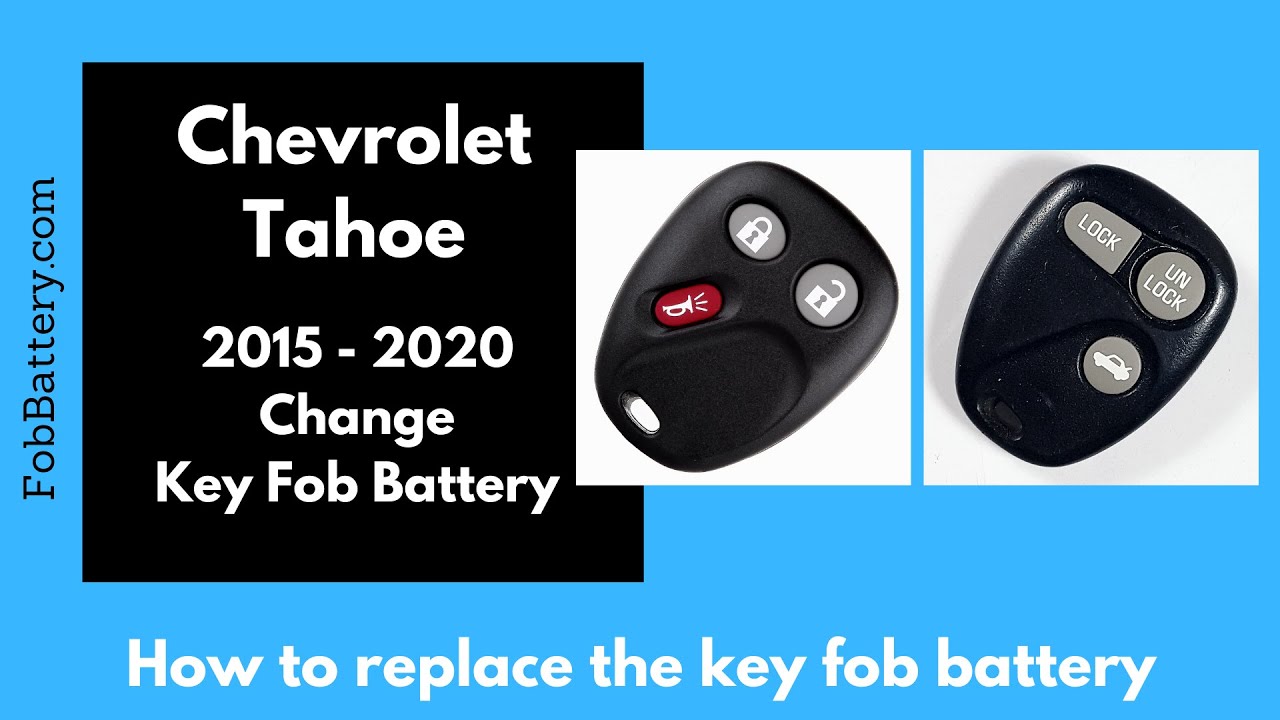 Chevrolet Tahoe Key Fob Battery Replacement Guide (2015 - 2020)