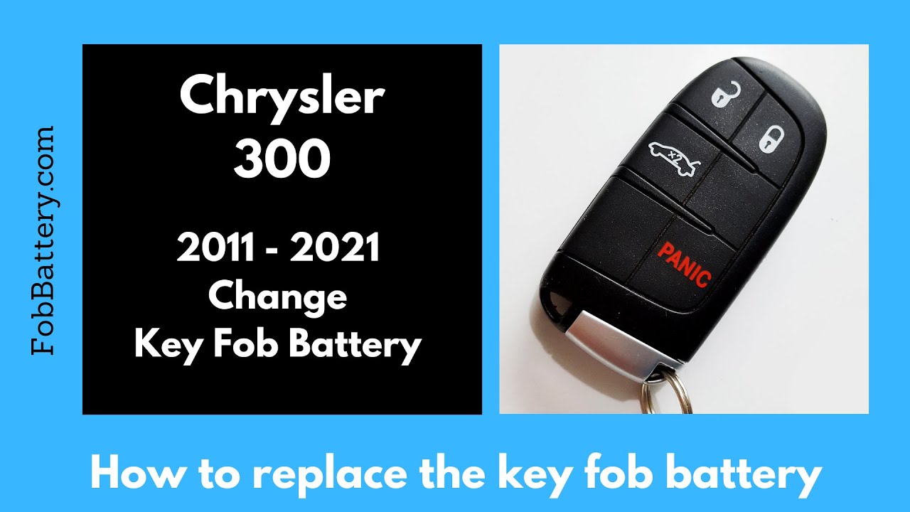 Chrysler 300 Key Fob Battery Replacement Guide (2011 - 2021)