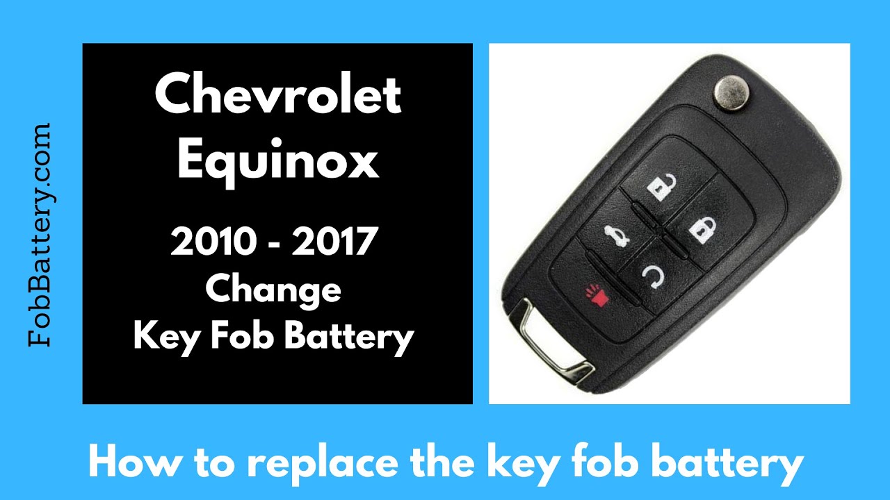 Chevrolet Equinox Key Fob Battery Replacement (2010 – 2017)