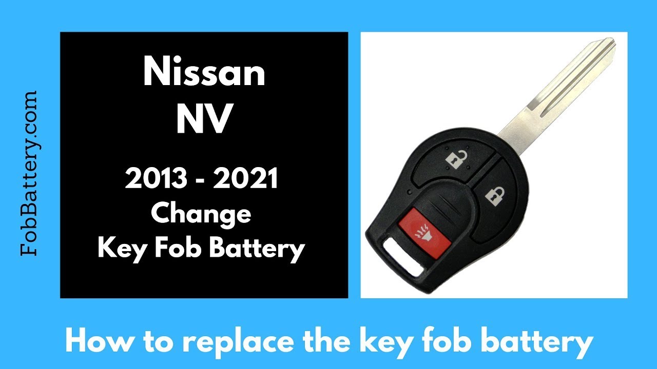 Nissan NV Key Fob Battery Replacement Guide (2013 - 2021)
