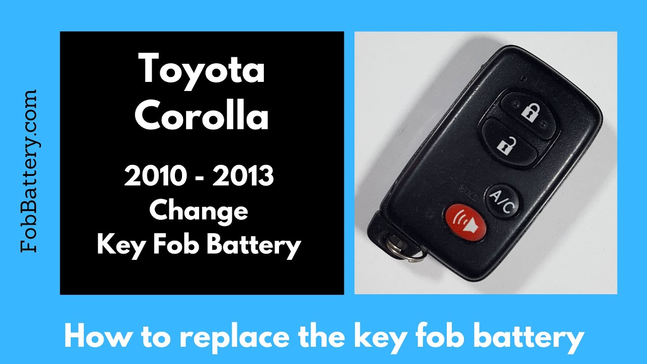 Toyota Corolla Key Fob Battery Replacement (2010 - 2013)