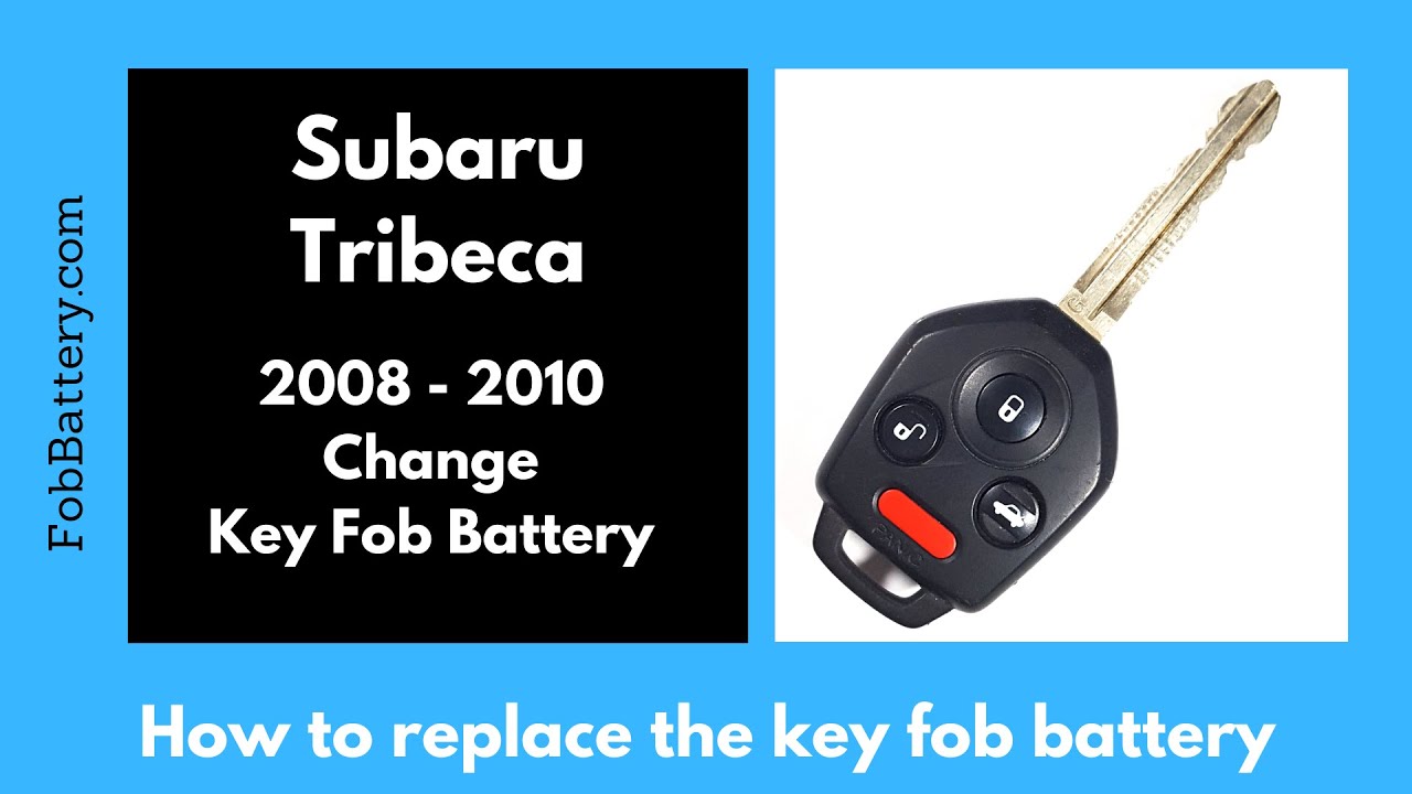 Subaru Tribeca Key Fob Battery Replacement (2008 – 2010)