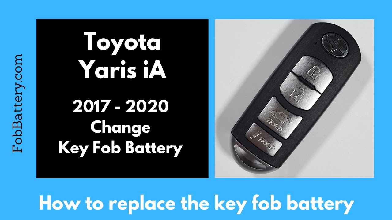 Toyota Yaris iA Key Fob Battery Replacement Guide (2017 - 2020)