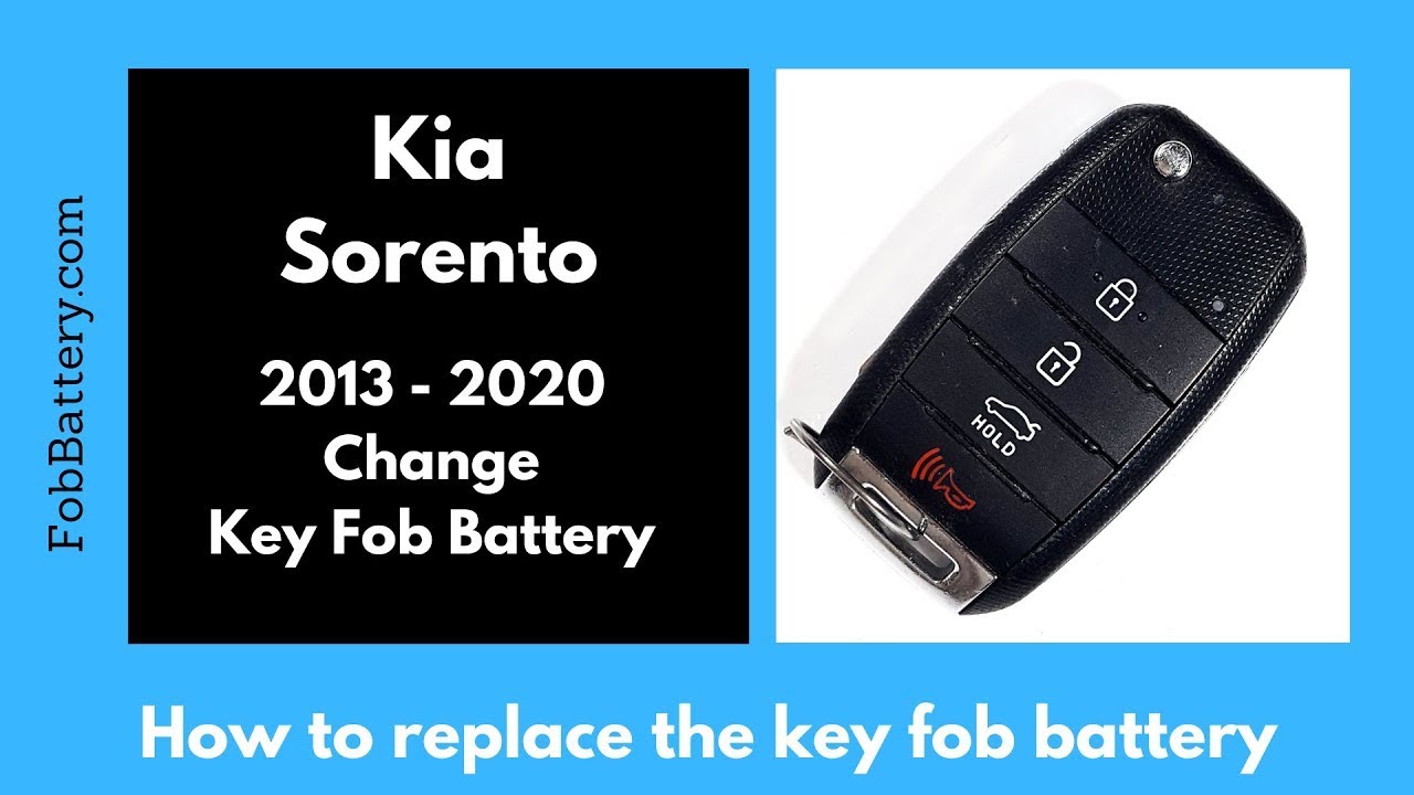 Kia Sorento Key Fob Battery Replacement Guide (2013 – 2020)
