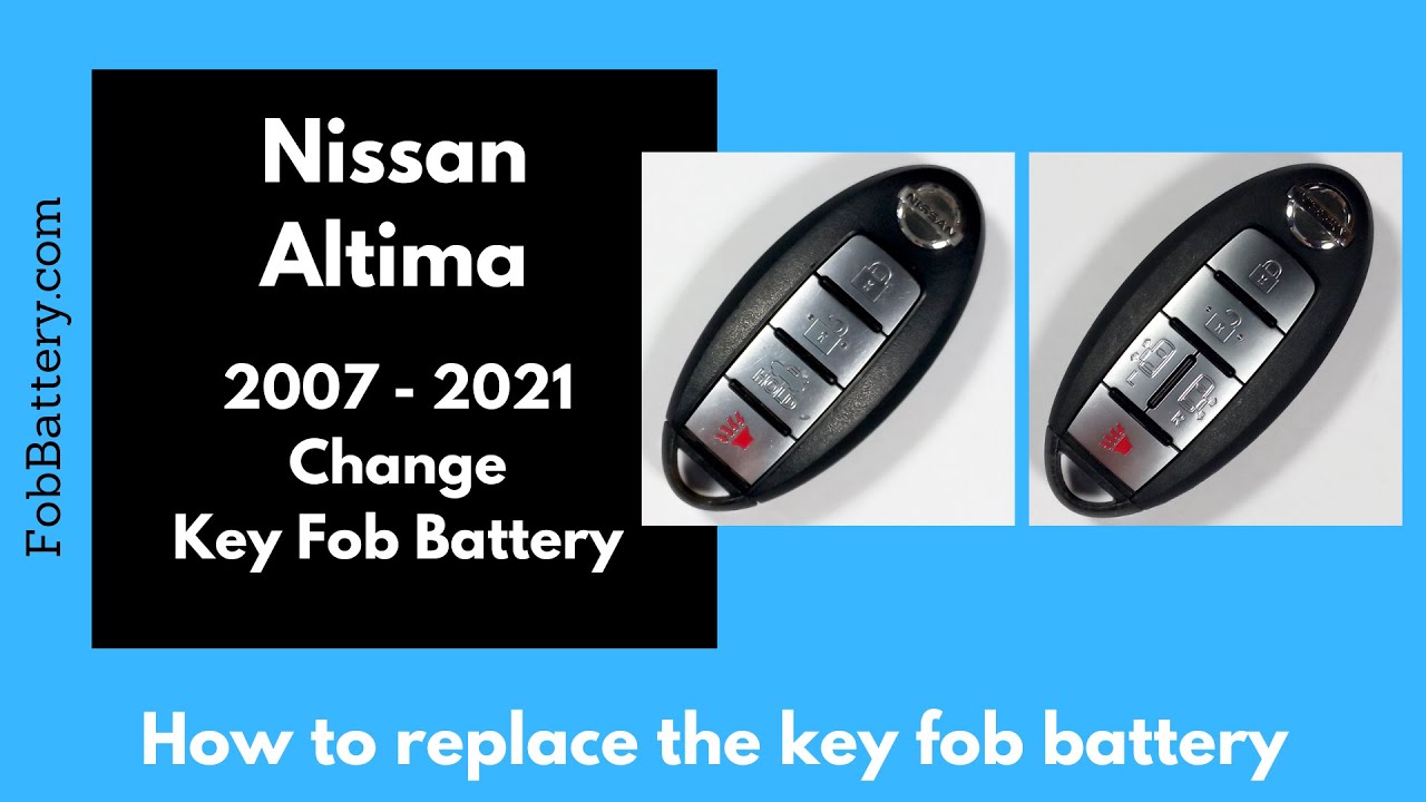 Nissan Altima Key Fob Battery Replacement (2007 – 2021)