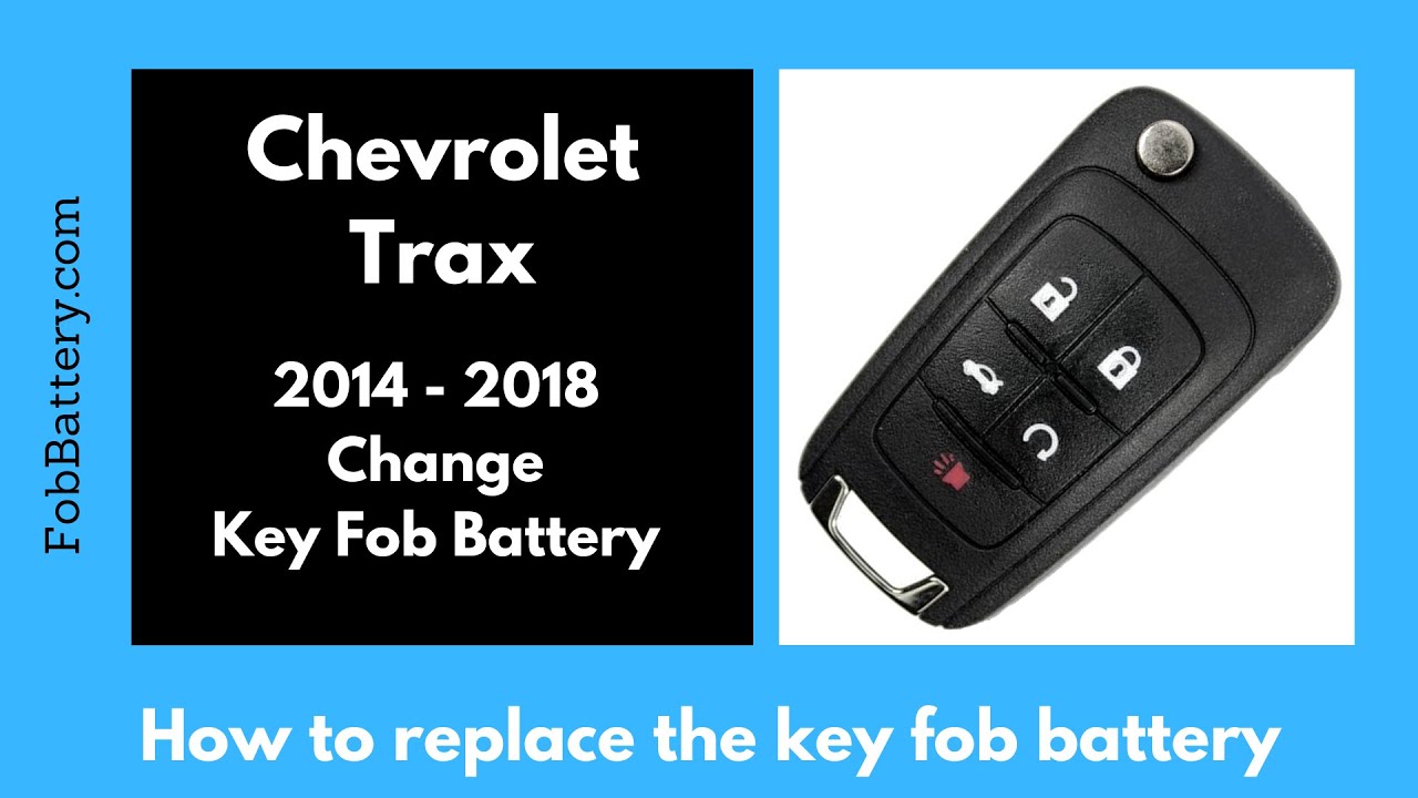 Chevrolet Trax Key Fob Battery Replacement (2014 – 2018)