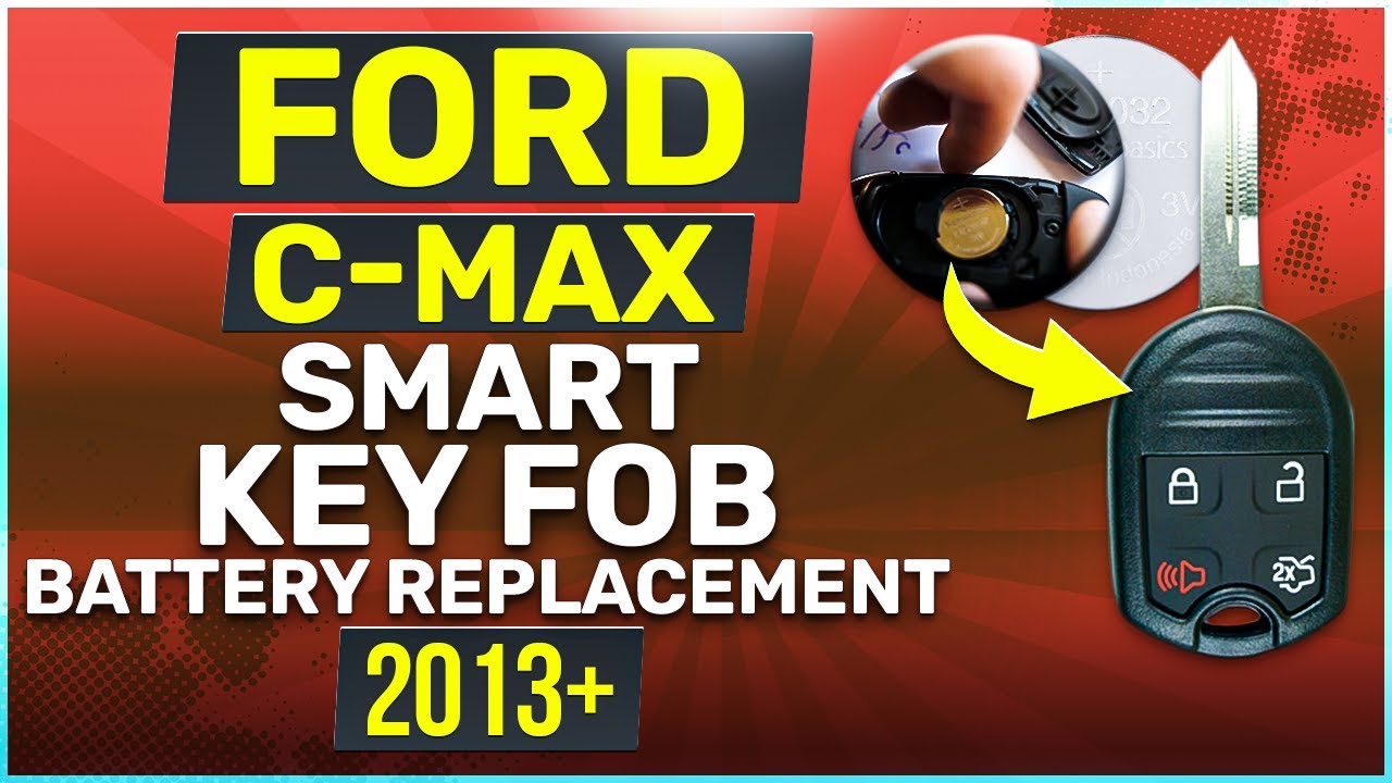 How to Replace the Battery in a Ford C-Max Smart Key Fob