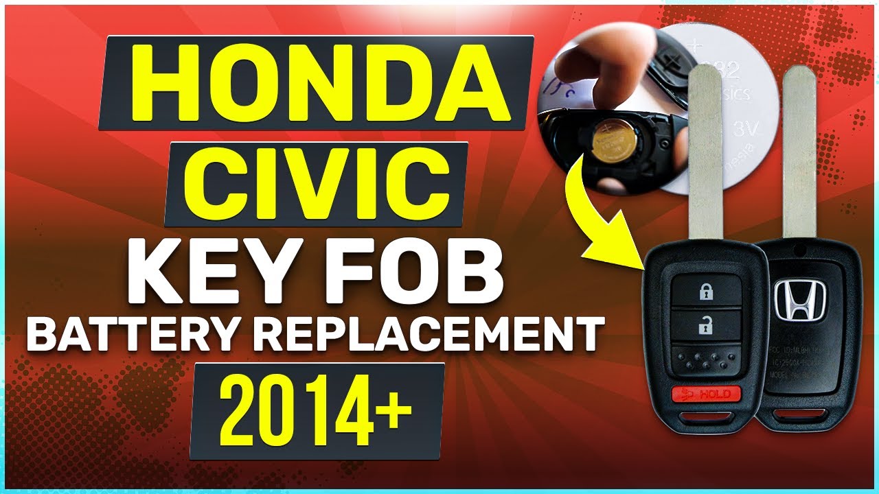 Honda Civic Key Battery Replacement Guide (2014 - Present)