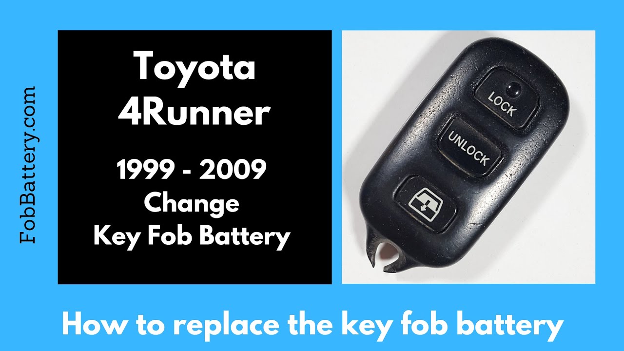 Toyota 4Runner Key Fob Battery Replacement (1999 – 2009)
