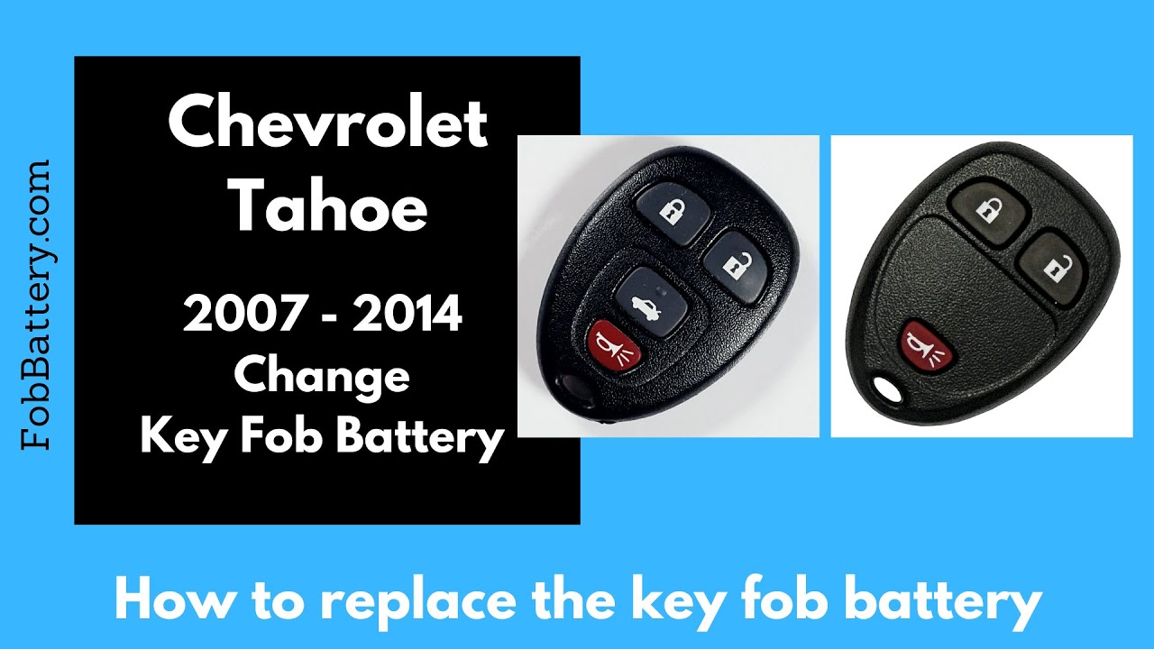 Chevrolet Tahoe Key Fob Battery Replacement Guide (2007 - 2014)