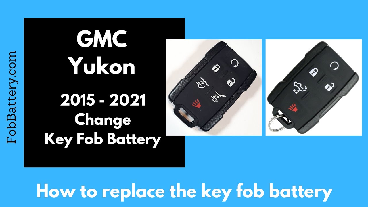 How to Replace the Battery in Your GMC Yukon Key Fob (2015 - 2021)