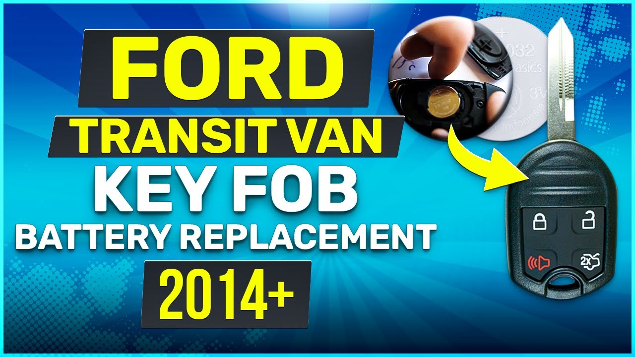 How to Replace the Battery in a Ford Transit Van Key Fob