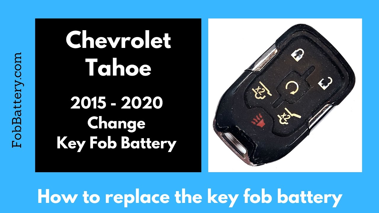 How to Replace the Battery in Your Chevrolet Tahoe Key Fob (2015-2020)