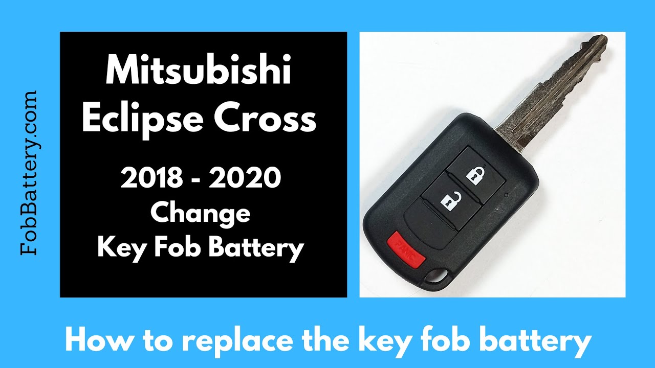 Mitsubishi Eclipse Cross Key Fob Battery Replacement (2018 – 2020)