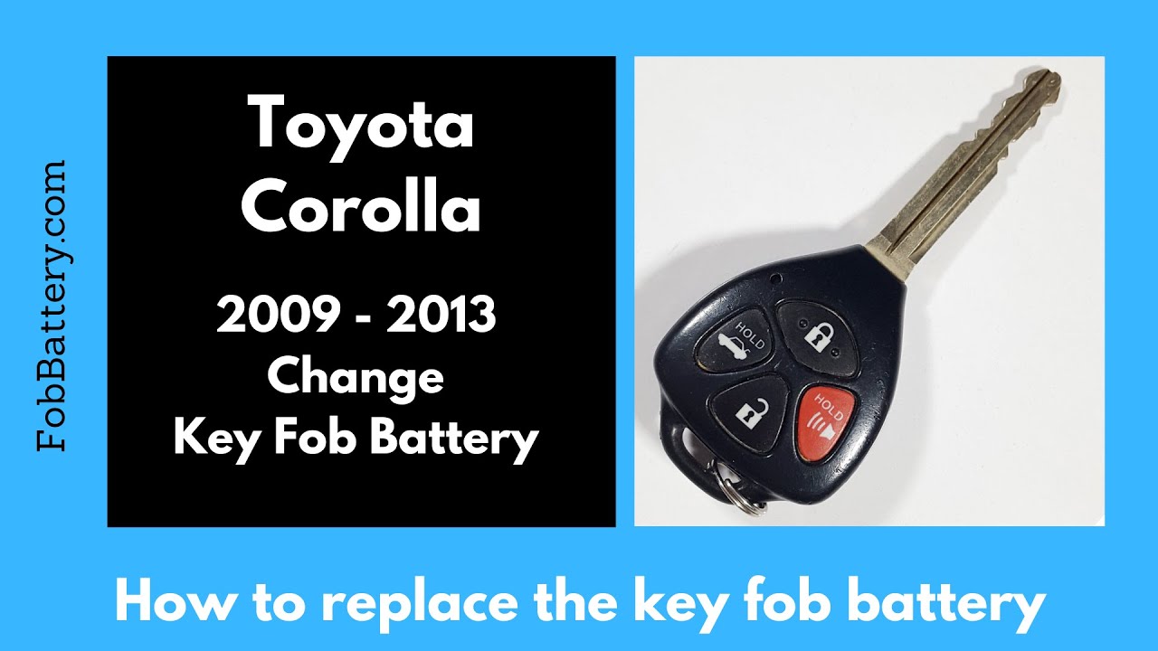 Toyota Corolla Key Fob Battery Replacement Guide (2009 - 2013)
