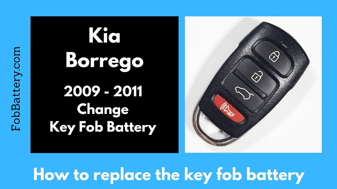 Kia Borrego Key Fob Battery Replacement Guide (2009 – 2011)