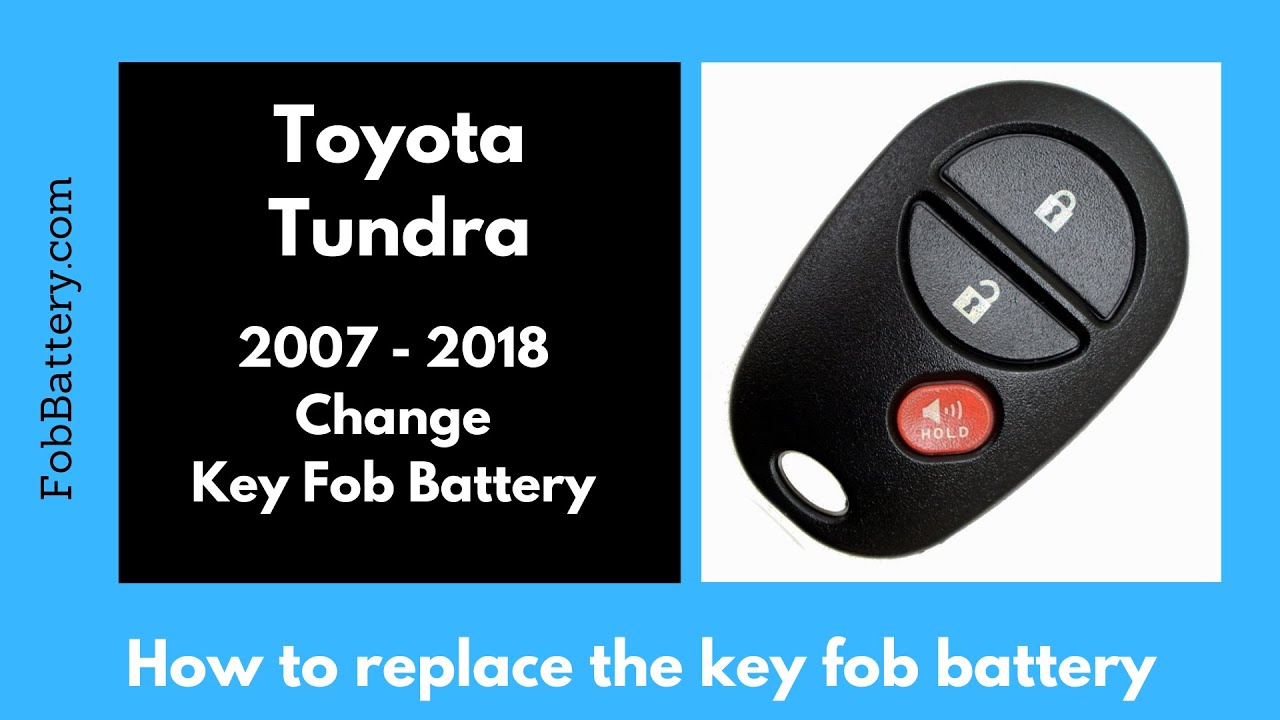 Toyota Tundra Key Fob Battery Replacement Guide (2007 - 2018)