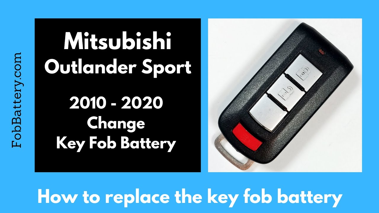 Mitsubishi Outlander Sport Key Fob Battery Replacement Guide (2010 – 2020)